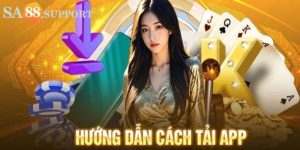 Hướng dẫn cách tải app Sa88