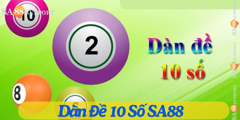 Dàn đề 10 số SA88